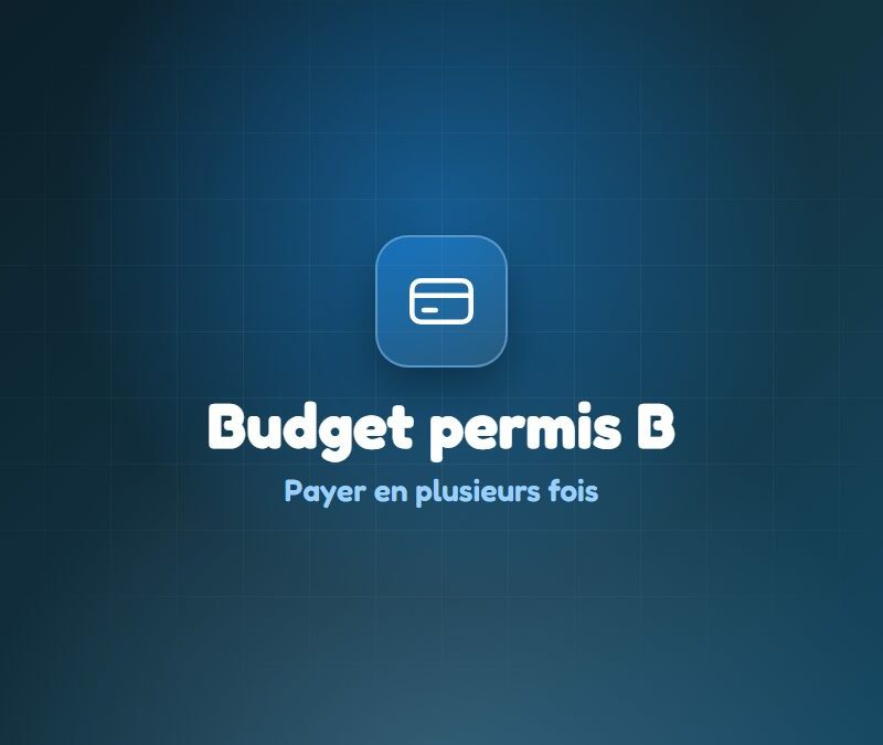 Illustration : Budget permis B : préparer un paiement en plusieurs fois – École de Conduite Val de Fontenay