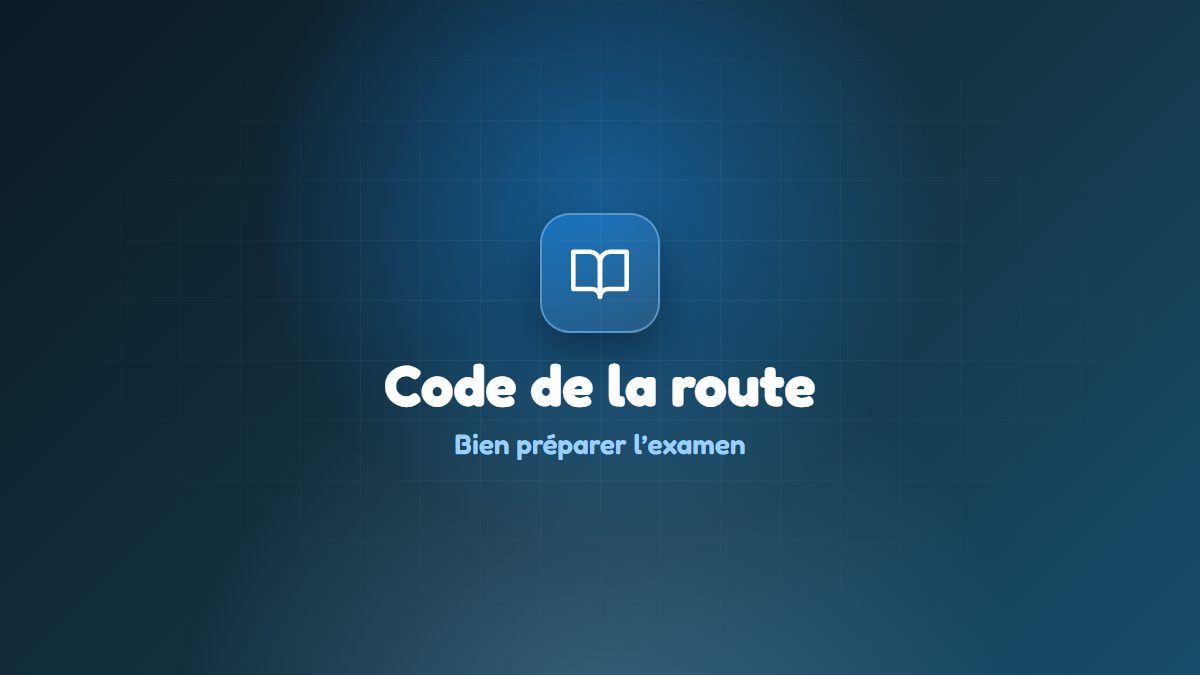 Code de la route : ce qui est officiel et comment préparer l’examen