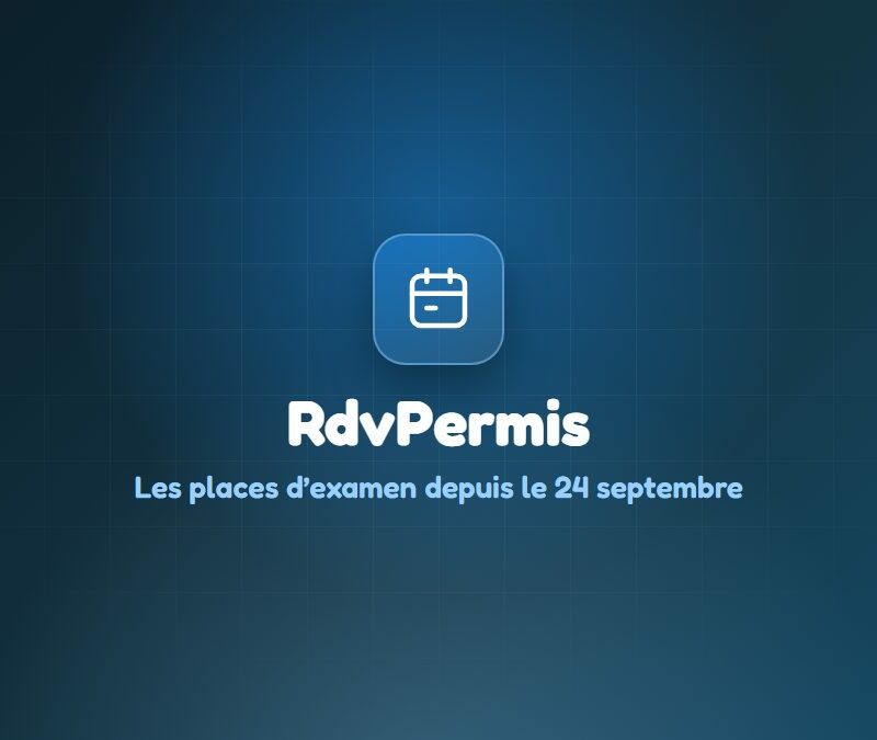 Illustration : Examen du permis B : ce qui change sur RdvPermis depuis le 24 septembre 2026 – École de Conduite Val de Fontenay