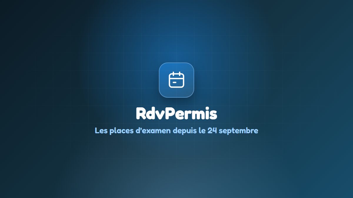 Examen du permis B : ce qui change sur RdvPermis depuis le 24 septembre 2026
